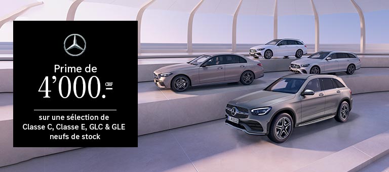 Mercedes Prime de CHF 4000.- sur Classe C, Classe E, GLC et GLE de stock - Groupe Chevalley