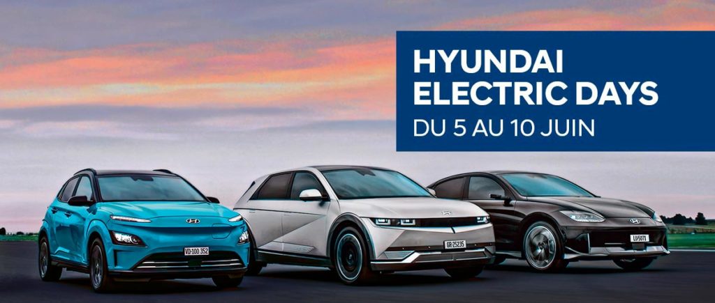 Hyundai Electric Days du 5 au 10 juin 2023 dans votre agence Grimm Centre du Groupe Chevalley à Genève
